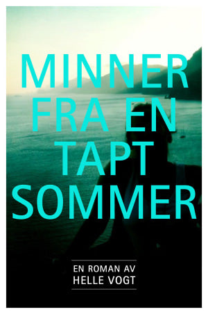 Minner fra en tapt sommer