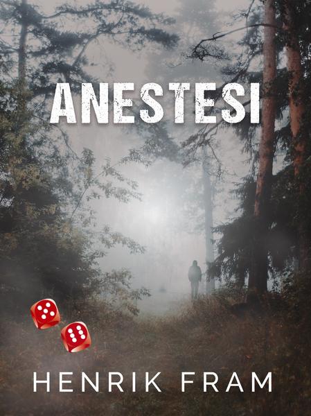 Anestesi, av Henrik Fram