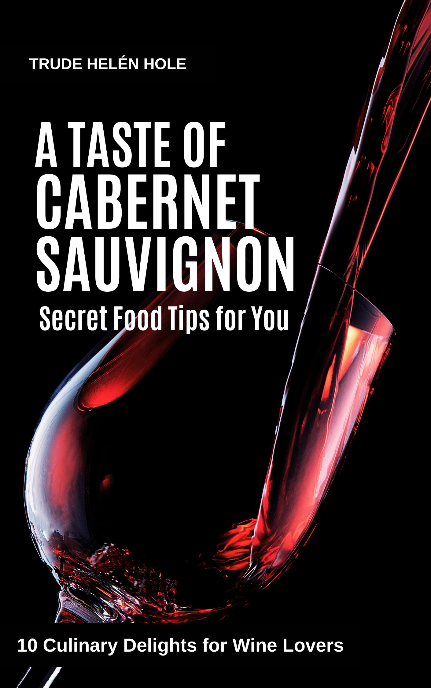 A Taste of Cabernet Sauvignon