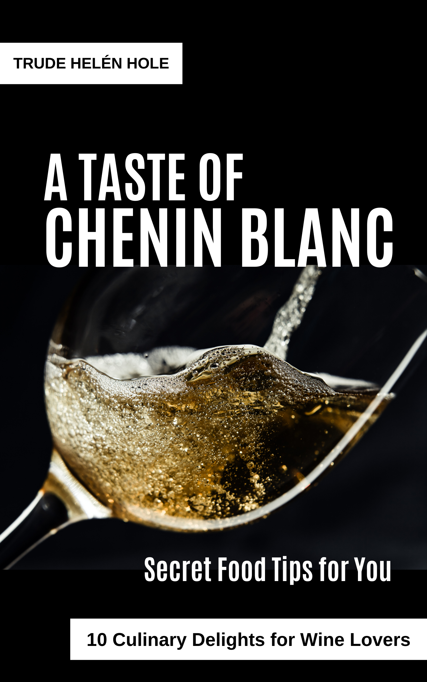 A Taste of Chenin Blanc