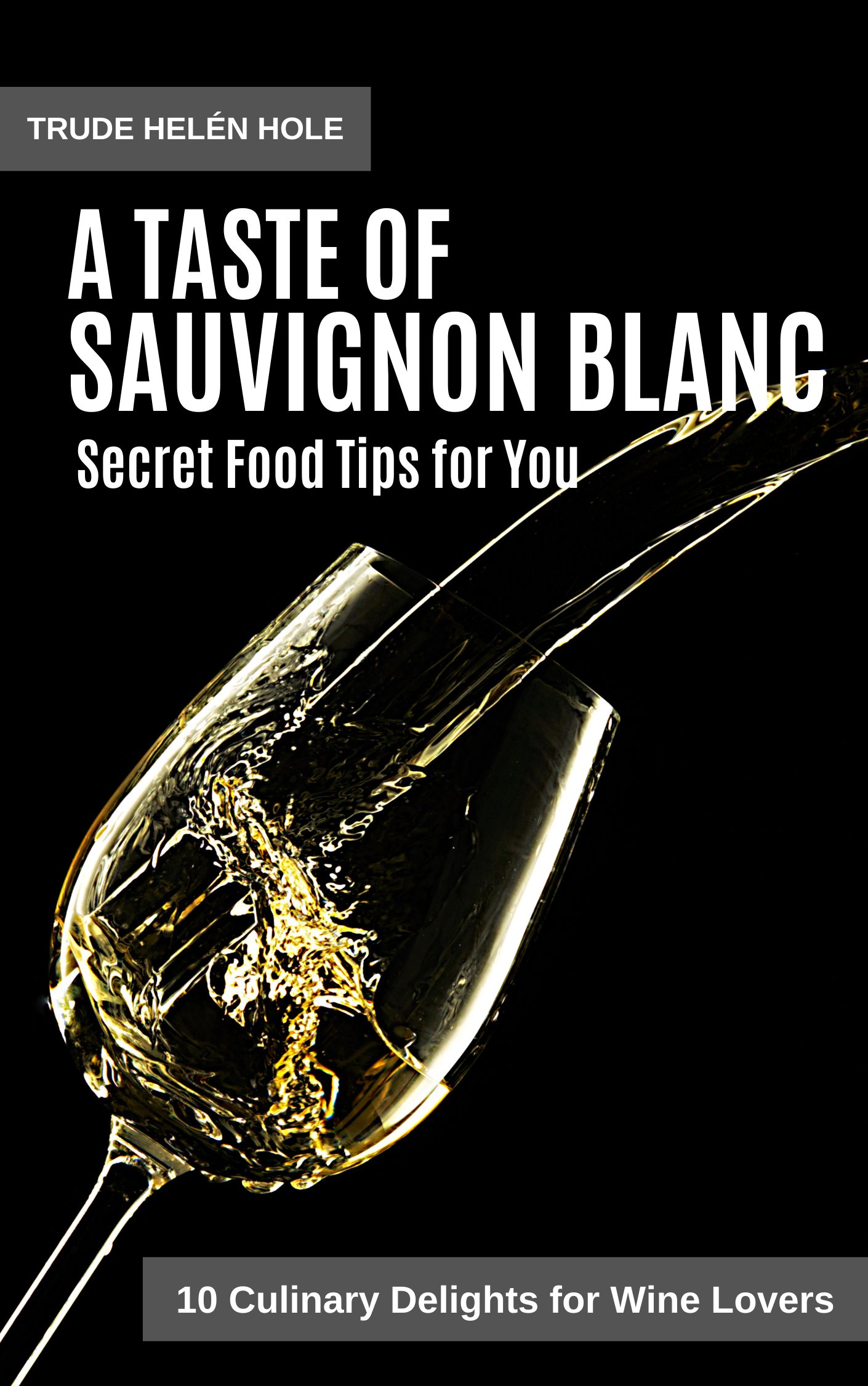 A Taste of Sauvignon Blanc