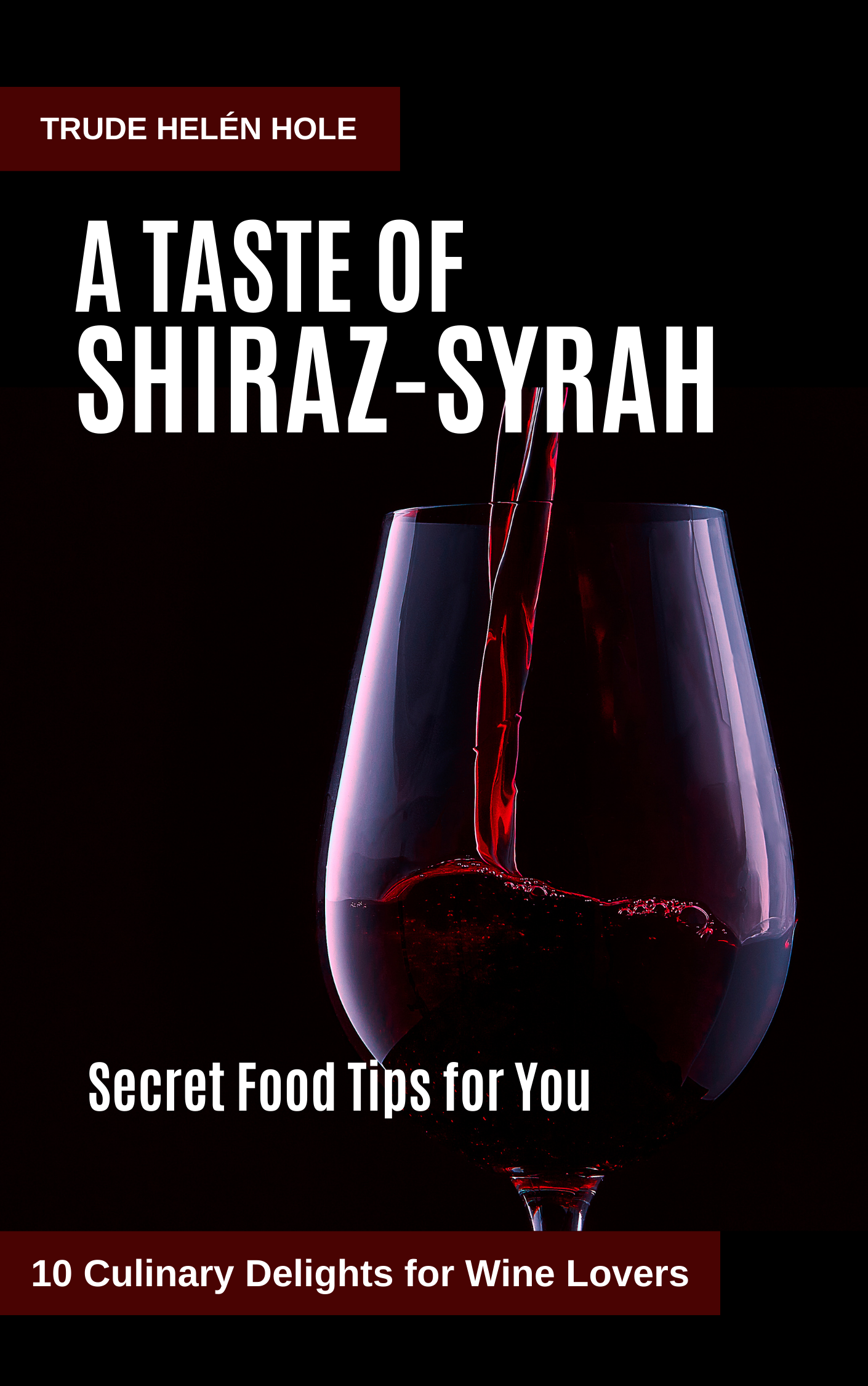 A Taste of Shiraz-Syrah