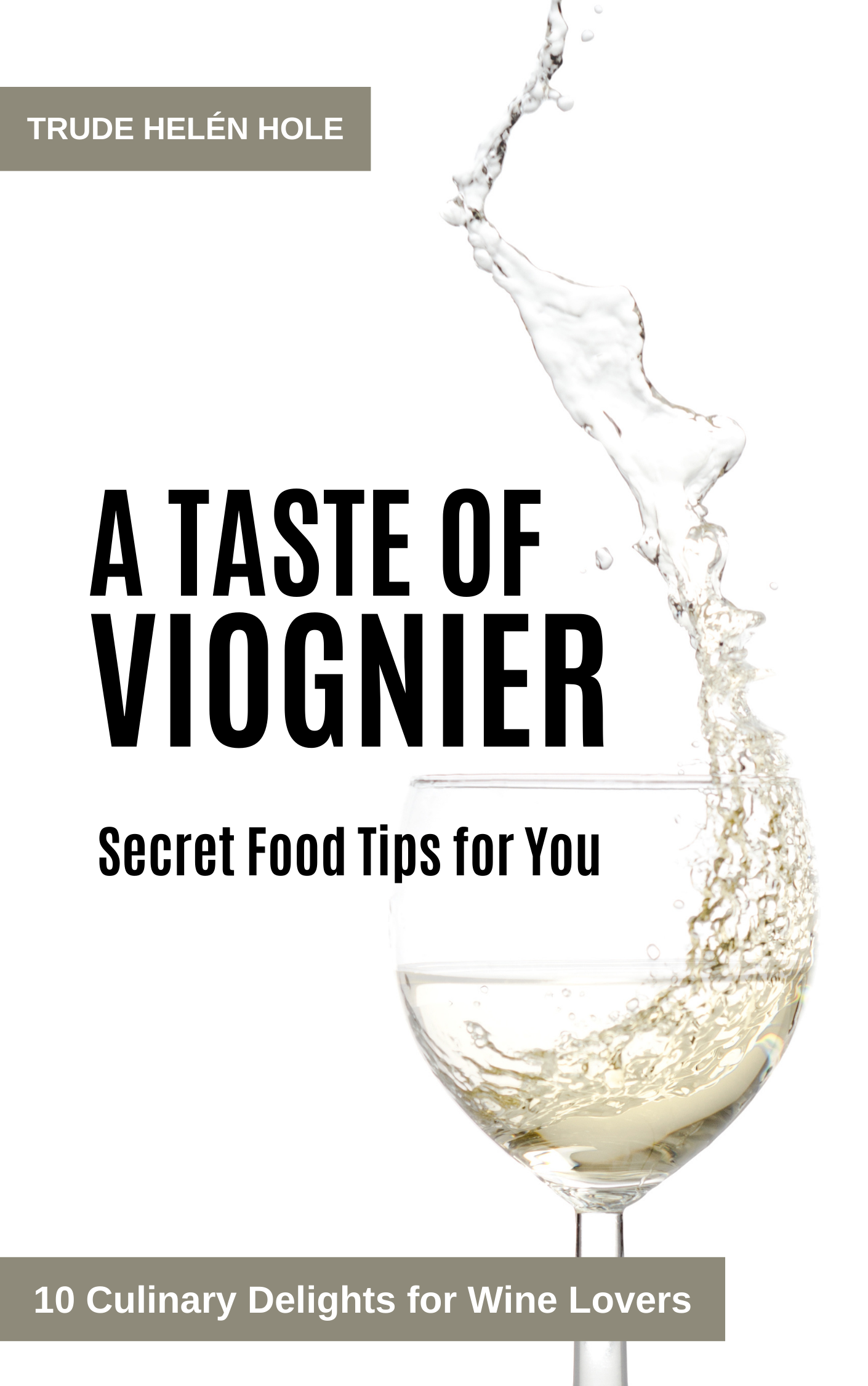 A Taste of Viognier