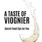 A Taste of Viognier