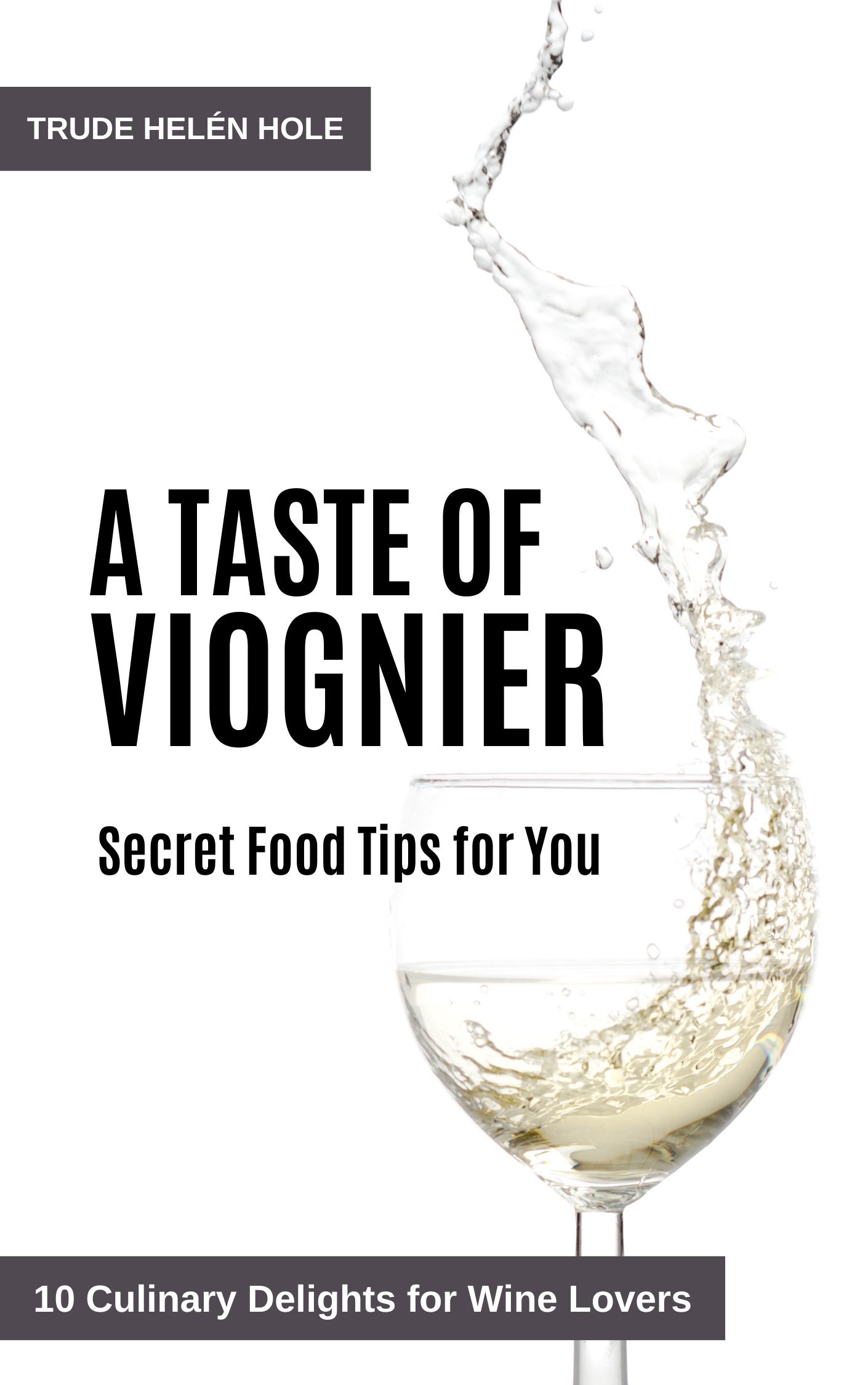 A Taste of Viognier