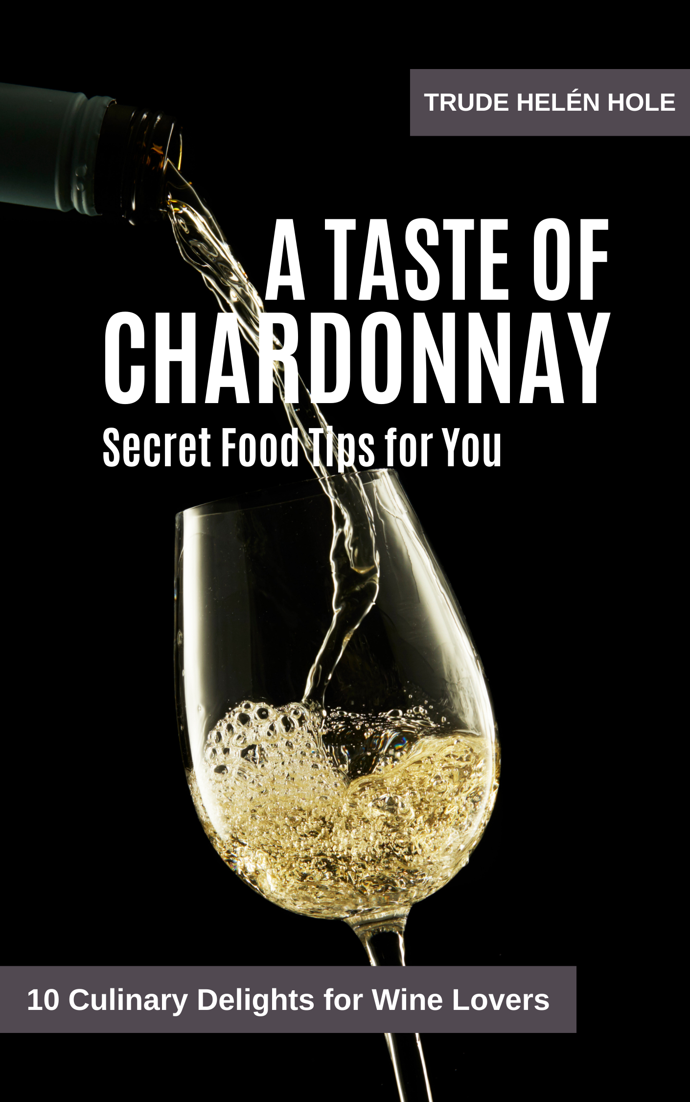 A Taste of Chardonnay