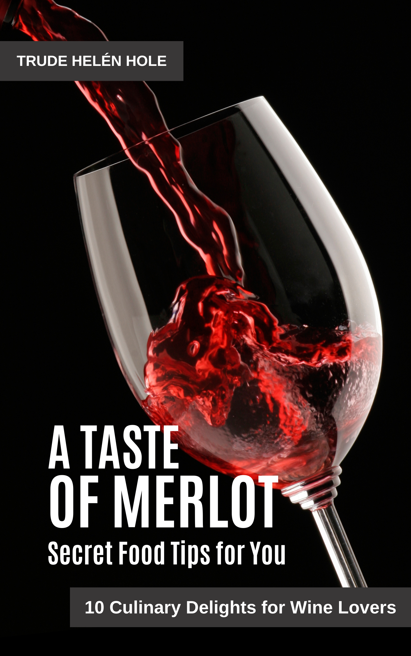 A Taste of Merlot