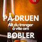 På Druen - alt du trenger å vite om bobler