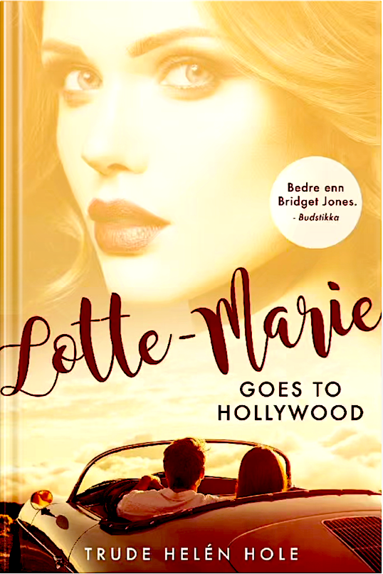 Lotte-Marie goes to Hollywood