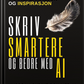 Skriv Smartere: AI-tips for Forfattere