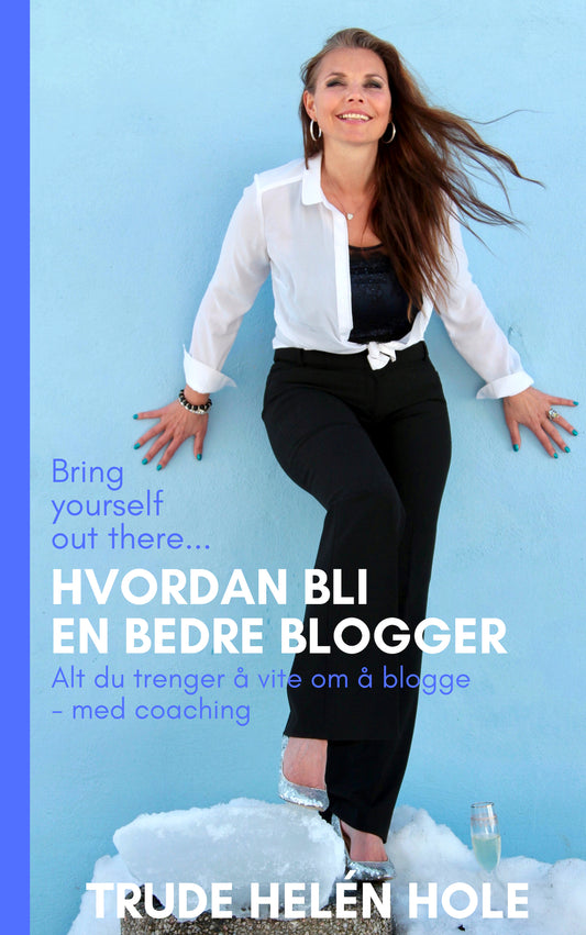 Hvordan bli en bedre blogger, kompendium pluss coaching